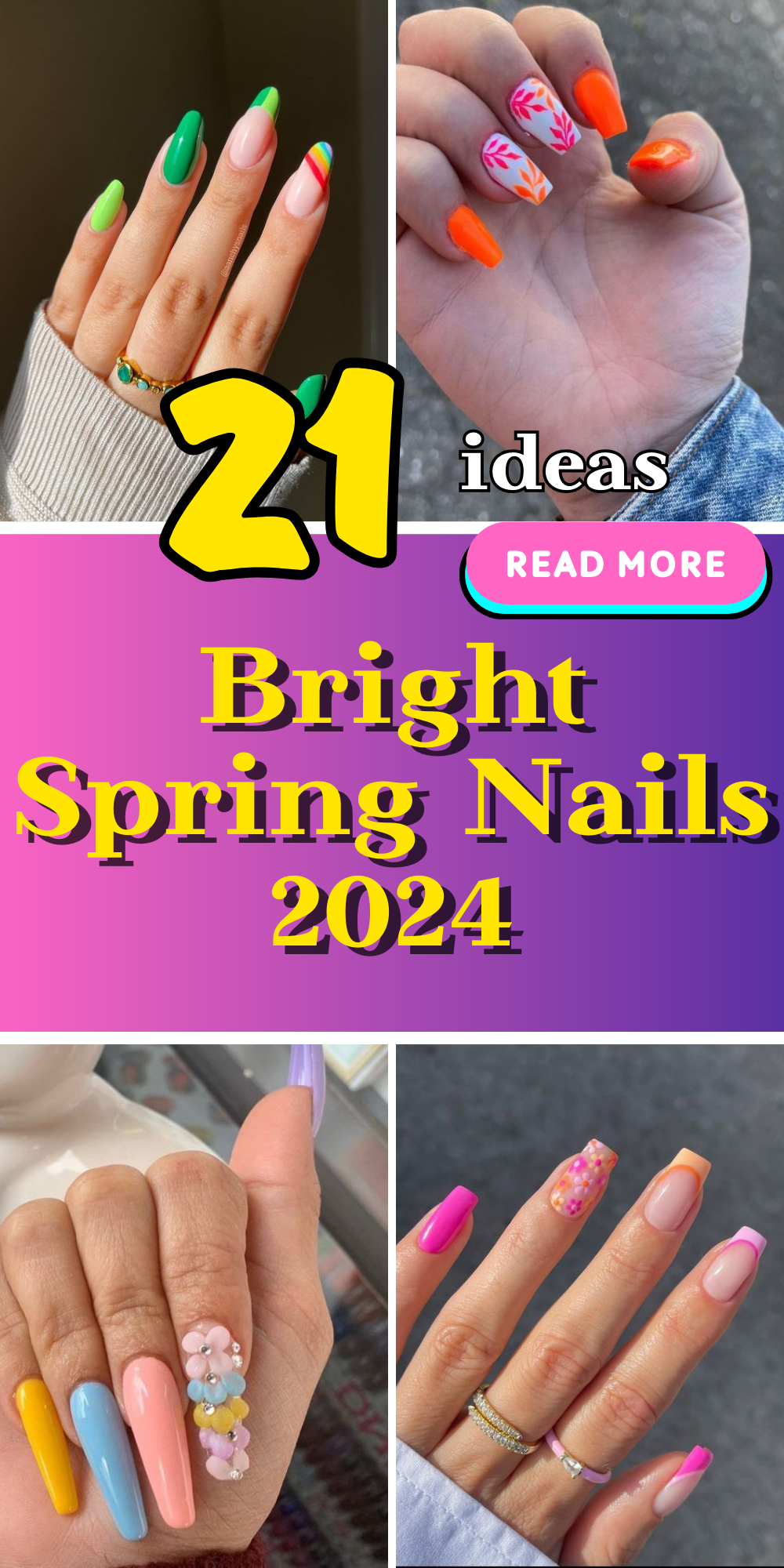 Vibrant Spring Nails 2024 Explore Neon, Floral, & Pastel Trends Get